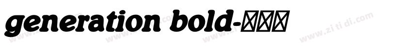 generation bold字体转换